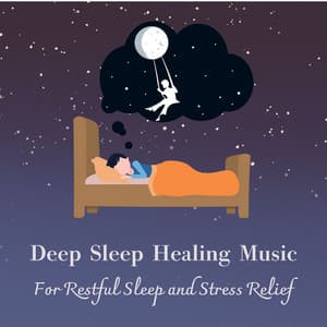 Deep Sleep Healing Music - For Restful Sleep and Stress Relief - RelaxHealingSound