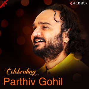 Celebrating Parthiv Gohil - Parthiv Gohil