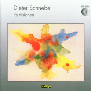 Schnebel: Re-Visionen - Dieter Schnebel