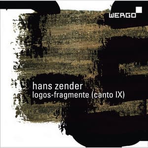 Hans Zender: Logos-Fragmente - Hans Zender