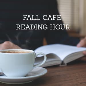 Fall Cafe Reading Hour - Café Lounge Resort