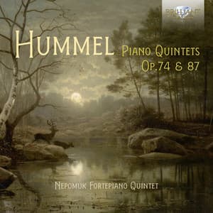 Hummel: Piano Quintets, Op. 74 & 87 - Johann Nepomuk Hummel