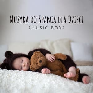 Muzyka do Spania dla Dzieci - Akademia Spokojnego Bobasa