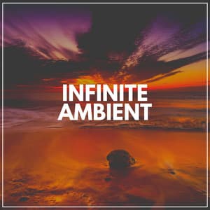 Infinite Ambient - Zen