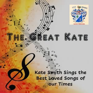 The Great Kate - Kate Smith