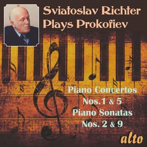 Sviatoslav Richter Plays Prokofiev - Sergei Prokofiev