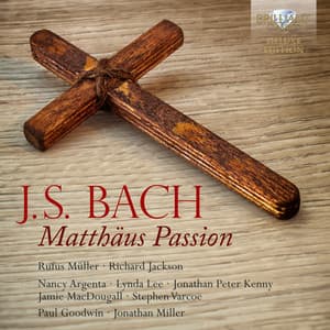 J.S. Bach: Matthäus Passion - Johann Sebastian Bach