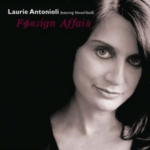 Foreign Affair - Laurie Antonioli