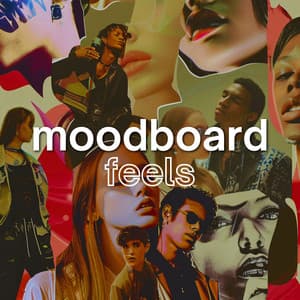Moodboard Feels: Too Real, Too Raw - Electronic Music Masters