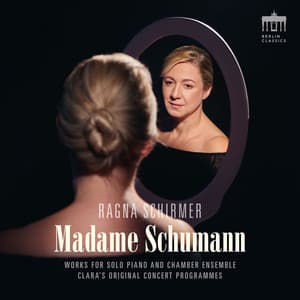 Madame Schumann - Ragna Schirmer