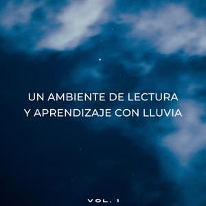 Un Ambiente De Lectura Y Aprendizaje Con Lluvia Vol. 1 - Llovió