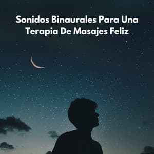 Sonidos Binaurales Para Una Terapia De Masajes Feliz - La fábrica de ritmos binaurales