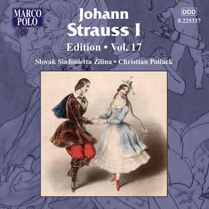 Strauss: Edition, Vol. 17 - Johann Strauss I