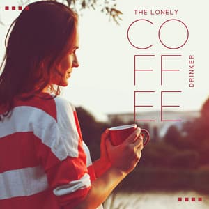 What makes you sad? - The Lonely Coffee Drinker