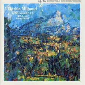 Milhaud: Symphonies 5 & 6 - Darius Milhaud