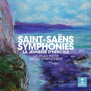 Saint-Saëns: Symphonies & La jeunesse d'Hercule - Camille Saint-Saëns