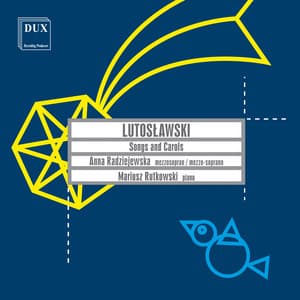 Lutosławski: Songs & Carols - Witold Lutosławski
