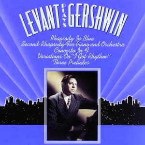 Levant Plays Gershwin - George Gershwin