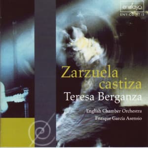Zarzuela Castiza - Teresa Berganza
