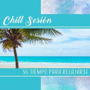 Chill Sesión - Su Tiempo para Relajarse, Melodías Largas para Tu, Diez Razón para Meditación, Chakra, Yoga, Zen - Academia de Música para SPA
