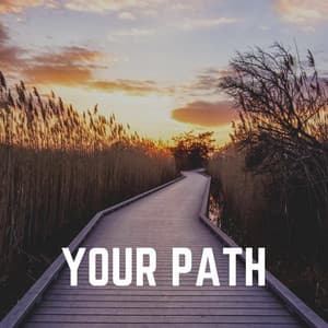 Your Path - Soothing Sounds