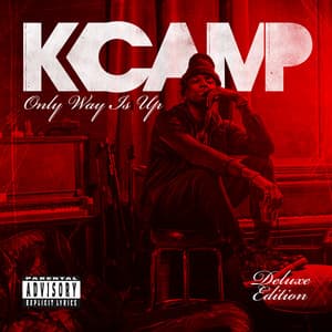 Only Way Is Up - K CAMP