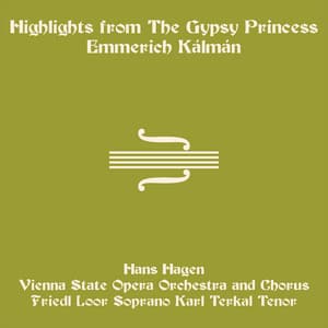 Kálmán: The Gypsy Princess - Emmerich Kálmán