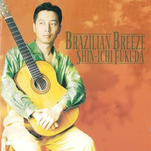 Brazilian Breeze - Shin-ichi Fukuda