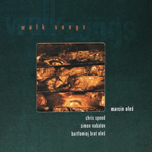 Walk Songs - Oleś Brothers