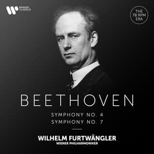 Beethoven: Symphonies Nos. 4 & 7 - Ludwig van Beethoven