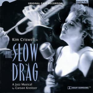 The Slow Drag - Carson Kreitzer