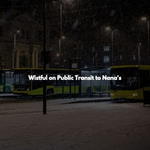 Wistful on Public Transit to Nana's - Office Music Experts