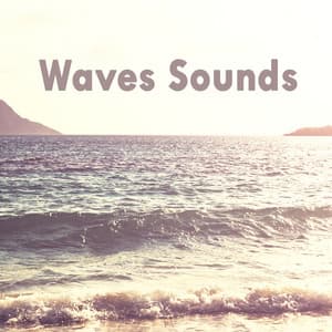 Waves Sounds - Sonidos de la Naturaleza Relajacion