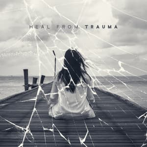 Heal from Trauma: Uplifting Music, Hope for Soul, You Can't Give Up, Calm Down Anxiety - Natural Healing Music Zone