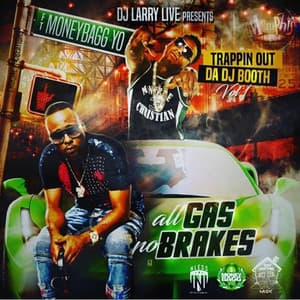 All Gas No Brakes - Moneybagg Yo