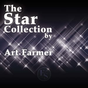 The Star Collection By Art Farmer - Art Farmer