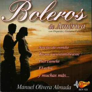 Boleros De America Con Orquesta Y Guitarra Espanola - Manuel Olivera Almada