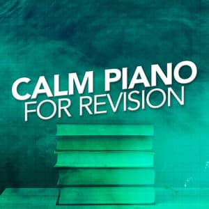 Calm Piano for Revision - Calming Piano Music