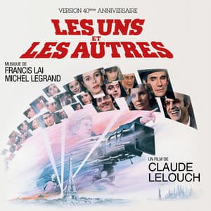 Les Uns et les Autres - Francis Lai