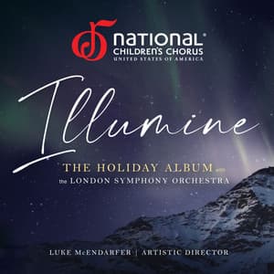 Illumine - National Children’s Chorus