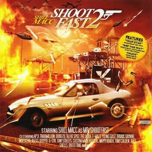 Shoot Fast Vol. 2 - Shill Macc