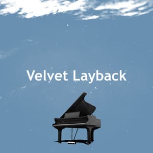 Velvet Layback - Classical Instrumentals