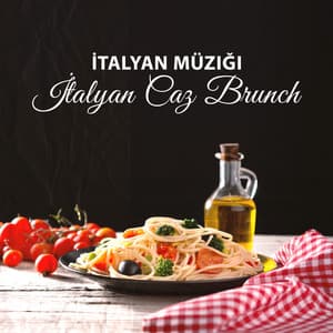 İtalyan Müziği: İtalyan Caz Brunch, İtalyan Romantik Caz, Your Master İtalya - Enstrümantal Caz Akademi