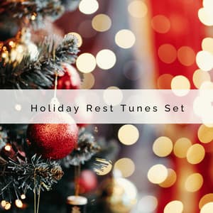 2023 Holiday Rest Tunes Set - Silent Night Sounds