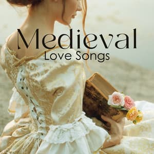 Medieval Love Songs - Love Romance Music Zone