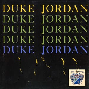 Trio and Quintet - Duke Jordan