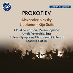 Prokofiev: Alexander Nevsky, Op 78 & Lieutenant Kijé Suite, Op. 60 - Sergei Prokofiev