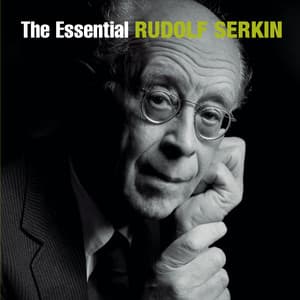 The Essential Rudolf Serkin - Rudolf Serkin