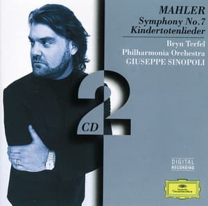 Mahler: Symphony No. 7; Songs on the Death of Children - Gustav Mahler