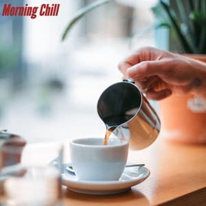 Morning Chill - Classy Dinner Music